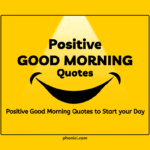 Positive Good Morning Quotes