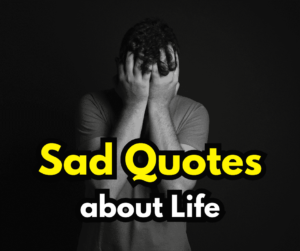 Sad Quotes about life