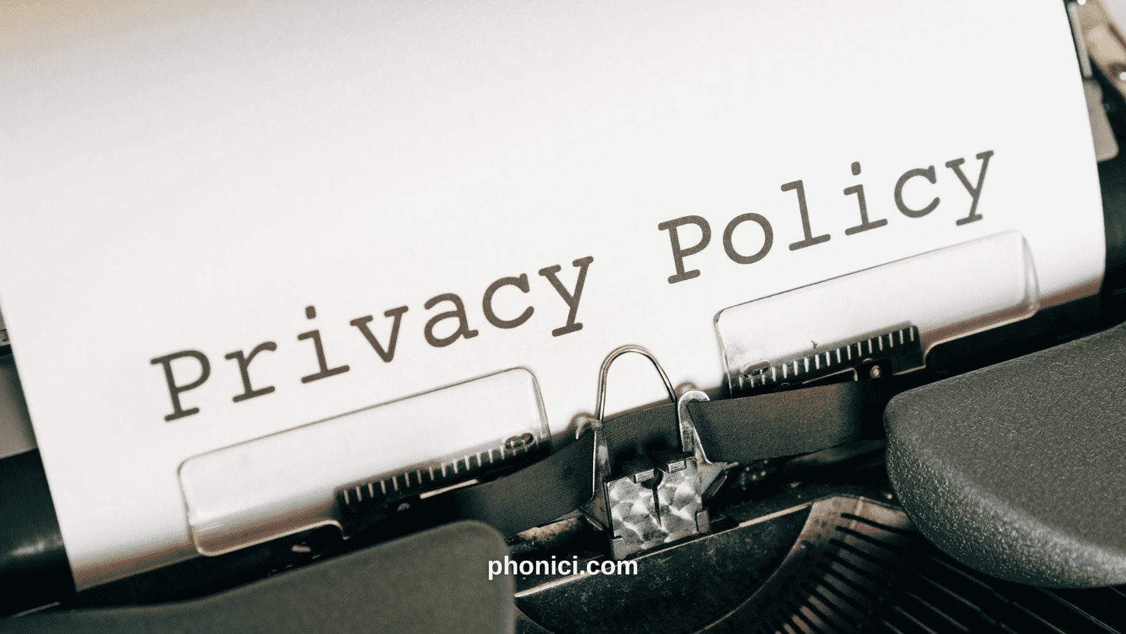 Privacy Police of phonici.com
